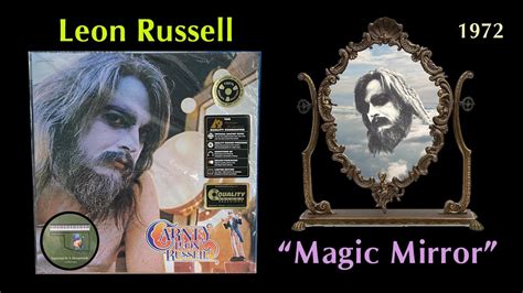 Exploring the Cosmic Universe of Leon Russell's Magic Mirror